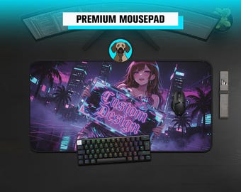 May include: A rectangular mousepad featuring a vibrant anime-style illustration of a character holding a sign that reads Custom Design. The background displays a neon-lit city at night with palm trees, purple and blue hues, and a dark keyboard.