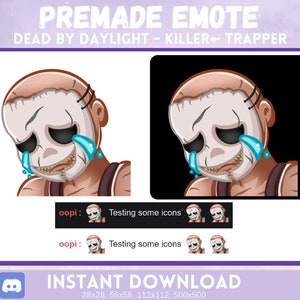 May include: A premade emote for the Dead by Daylight video game. The emote features a cartoon version of the Trapper killer character with a sad expression and tears coming from his eyes. The emote is available in various sizes, including 28x28, 56x56, 112x112, and 500x500 pixels.