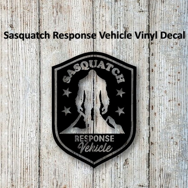 Bigfoot/Sasquatch "Sasquatch Response Vehicle" Vinyl Decal