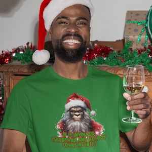 Bigfoot Christmas T-Shirt, Funny Sasquatch Santa Claus Shirt, If It Involves Christmas and Bigfoot, Count Me In Graphic Tee, Holiday Gift