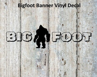 Bigfoot Banner Vinyl Decal