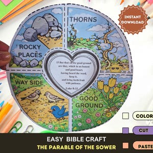 May include: A colorful, circular Bible craft featuring illustrations of rocky places, thorns, wayside, and good ground. The text reads "Easy Bible Craft" and "The Parable of the Sower." Includes the text "Instant Download."