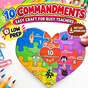 May include: A heart-shaped puzzle craft featuring the 10 Commandments with colorful segments, icons, and text. The center heart reads 10 COMMANDMENTS. Surrounding pieces include numbered instructions like Put God First, Worship Only God, and Do Not Steal, with illustrations of a church, wedding rings, and a cat.