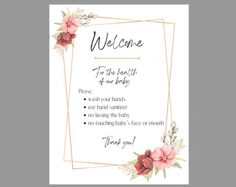 Pink Gold Floral Baby Welcome Visitors New Baby Delivery No Kissing Wash Hands Signage 8.5x11 Digital Printable