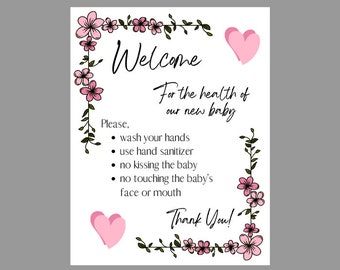 Pink Floral Girls Baby Welcome Visitors New Baby Delivery No Kissing Wash Hands Signage 8.5x11 Digital Printable