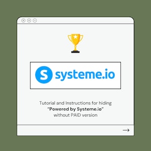 以下が含まれることがあります： 「Systeme.ioで提供」というテキストを有料版を購入せずに隠す方法を説明するチュートリアルが表示されたコンピューター画面。画面には、星がついた金のトロフィーと、「S systeme.io」というテキストが書かれた青いボタンが表示されています。