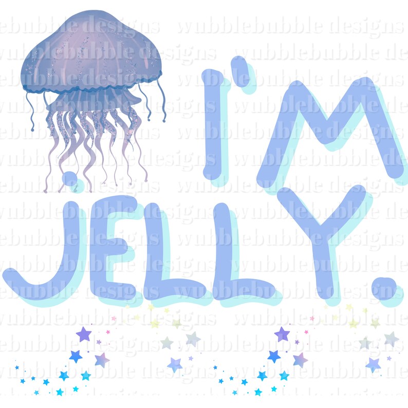 Pu&ograve; includere: Un'illustrazione blu e bianca di una medusa con il testo "I'm Jelly!" e una spolverata di stelle blu, rosa e viola.