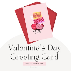 Tarjeta de felicitación rosa para el día de San Valentín / Mi corazón susurra / Descarga digital instantánea / Idea de regalo romántico para pareja / Imprimible / 5" x 7"