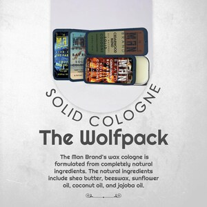 May include: The Wolfpack solid cologne set from The Man Brand. The set includes three rectangular tins with different scents: Life's a Party, Bay Rum, and Gentlemen's Bourbon. Each tin is approximately 0.75 oz.