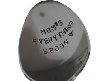 Mom's spoon, moms everything, spoon, stocking stuffer, mom gift, gift for mom, mothers day, motherscday gift, unique gift idea, grandma gift