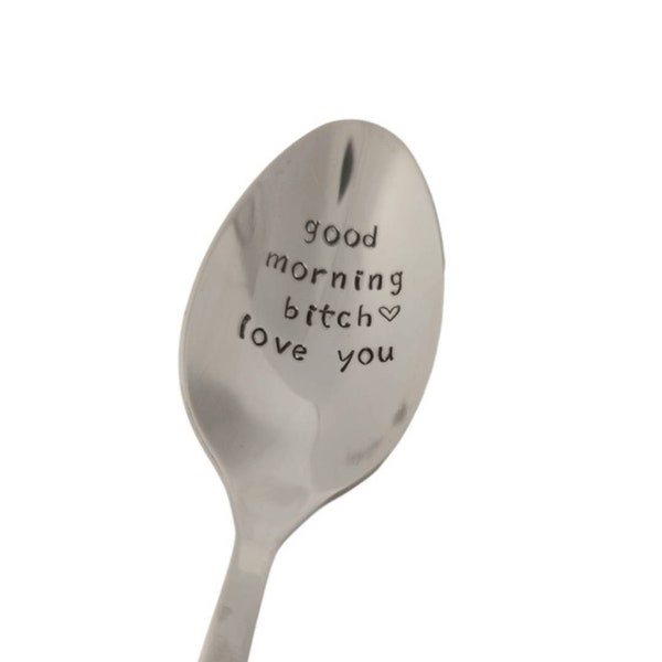 Good morning bitch, enjoy your coffee bitch, bestie gifts, bff gifts, besties, best friend gifts, custom spoon, stocking stuffer, teen gifts