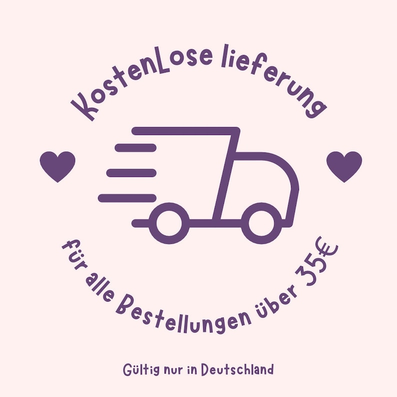 May include: Purple graphic with a delivery truck, hearts, and the text "Kostenlose Lieferung f&uuml;r alle Bestellungen &uuml;ber 35&euro; G&uuml;ltig nur in Deutschland".