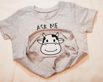 Ask Me About My Moo Cow Tee - Baby and Toddler T-Shirt - Funny Kids Clothing - Toddler Shows Tummy Top