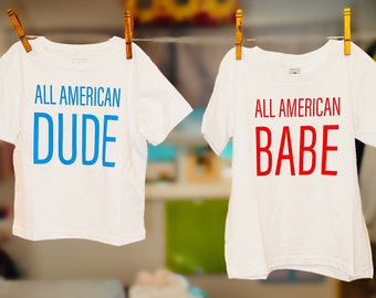 All American Dude/Babe - Patriotic Toddler and Youth Tee - Fourth of July, Independence Day, Veterans Day, Memorial Day - Kids T-Shirt