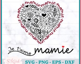 SVG Je t'aime Mamie, SVG La Meilleure Mamie, Svg Mamie Francais, Svg Grand-Maman, Grandmother Svg, I love you Grandma Svg, SVG Français