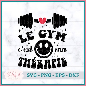 SVG Gimnasio, SVG Thérapie, Svg Francais, SVG Francés, Svg Entraînement, Png Motivación, Fitness Svg, Produit Numérique, Svg Dessins, Png, Eps