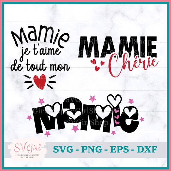 Svg Mamie Francais, SVG Je t'aime Mamie, SVG Mamie Chérie, Svg Grand-Maman, Grandmother Svg, Love Mamie Svg, French Mamie Svg, Mamie Gift