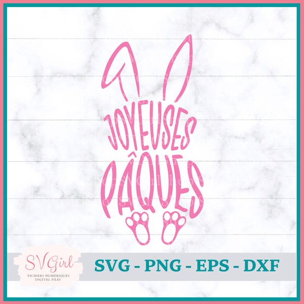 SVG Lapin de Pâques, SVG Pâques, SVG Français, Digital Download, Produit Numérique, Tshirt Enfant pour Pâques, French Svg for Easter