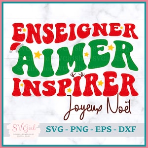 SVG Enseignant Noël, SVG Français, Svg Enseigner Aimer Inspirer Retro Noël, Svg Christmas Teacher, French Teacher Svg, Produit Numérique Png