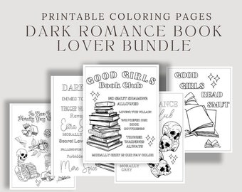Può includere: Quattro pagine da colorare stampabili con illustrazioni di teschi, libri e rose. Le pagine sono intitolate "Good Girls Book Club", "Dark Romance", "Good Girls Read Smut" e "In Love We're Morally Grey".