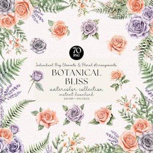 Botanical Bliss Watercolor Clipart Bundle - 70 PNG Floral Elements & Bouquets | Digital Flowers | Instant Download | 300 DPI