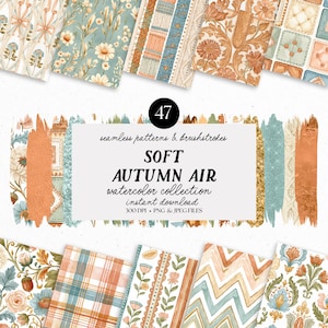 Könnte beinhalten: Eine digitale Sammlung von 47 nahtlosen Mustern und Pinselstrichen mit dem Titel Soft Autumn Air. Das Set enthält Aquarelldesigns mit Blumenmotiven, Karos, Zickzackmustern und dekorativen Rändern in den Farben Orange, Blau und Creme.