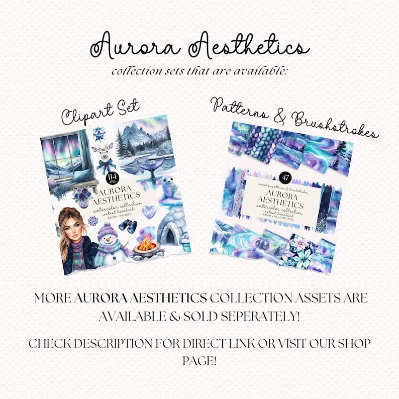 May include: Two digital clipart sets featuring watercolor illustrations of an aurora borealis theme. The first set, labeled "Clipart Set", includes a girl, snowman, campfire, and other wintery elements. The second set, labeled "Patterns & Brushstrokes", includes a variety of abstract patterns and brushstrokes in shades of blue, purple, and green.