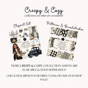 May include: A digital clipart set and a set of patterns and brushstrokes featuring a spooky and whimsical Halloween theme. The clipart set includes a woman in a white coat, a black car, a ghost, a fireplace, and other Halloween-themed elements. The patterns and brushstrokes set includes a variety of black and white patterns, including plaid, checkered, and spooky designs. The text "Creepy and Cozy Watercolor Collection" is featured on both sets.