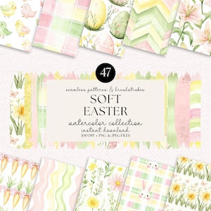 May include: A set of 47 digital watercolor patterns and brushstrokes in soft pastel colors, featuring Easter themes like bunnies, chicks, eggs, flowers, and stripes. The text "SOFT EASTER watercolor collection instant download 300 DPI PNG & JPEG FILES" is included.