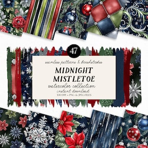 May include: A collection of 47 seamless patterns and brushstrokes with a watercolor theme. The title "MIDNIGHT MISTLETOE" is displayed, along with the words "instant download" and "300 DPI PNG & JPEG FILES". The patterns include floral, striped, and Christmas-themed designs.