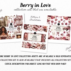 May include: An image showcasing three digital art collections titled "Berry in Love." The collections include clipart, patterns and brushstrokes, and floral and scene creator sets. The artwork features watercolor designs with a romantic theme.