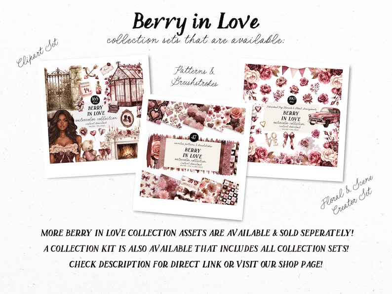 May include: An image showcasing three digital art collections titled "Berry in Love." The collections include clipart, patterns and brushstrokes, and floral and scene creator sets. The artwork features watercolor designs with a romantic theme.
