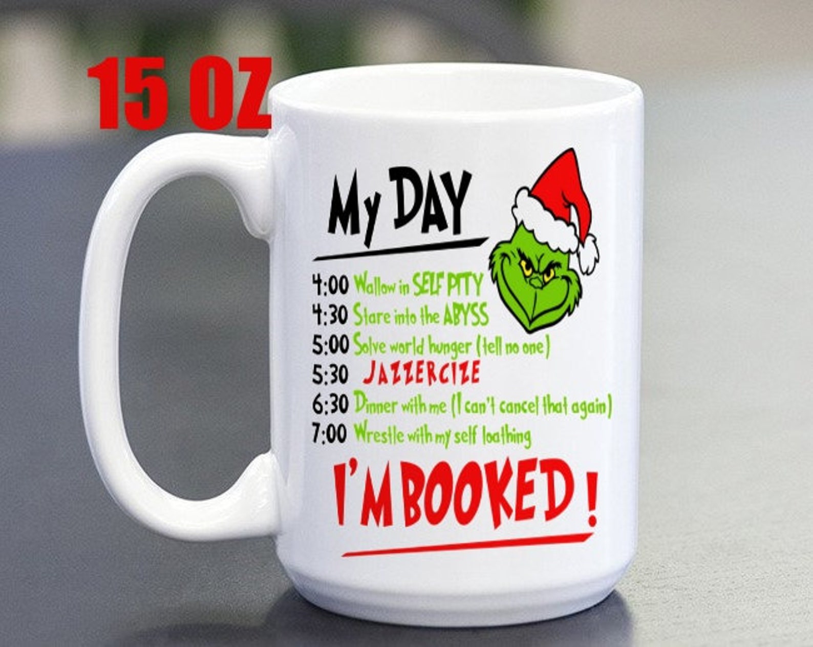 15oz Grinch My Day I'm Booked Coffee Tea Mug Cup Funny Etsy
