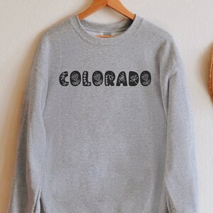 Colorado Sweatshirt Colorado Mountain Vacation Shirt Colorado Gifts CO Hoodie Colorado Souvenir Gift For Colorado Resident Colorado Trip Tee