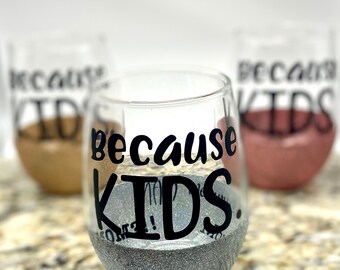 Because kids 20.5 fl oz stemless wine glass dipped in glitter.