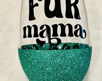Customizable Glitter Wine Glass – Leopard Print, Fur Mom Decal