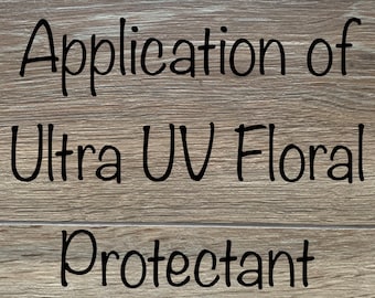 Application of UV Floral Protectant, Outdoor Wreath Protectant