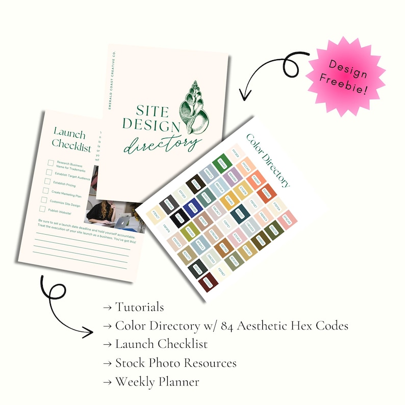 May include: A set of printable design resources for website owners. The set includes a launch checklist, a color directory with 84 aesthetic hex codes, tutorials, stock photo resources, and a weekly planner.