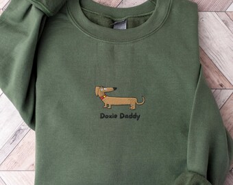 Embroidered Doxie Daddy Dachshund Sweatshirt: Dog Dad Gift