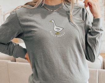 Embroidered Silly Goose Comfort Colors Long Sleeve Shirt
