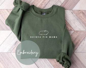 Embroidered Guinea Pig Sweatshirt Guinea Pig Shirt Guinea Pig Gifts Guinea Pig Mom Sweatshirt Mama Shirt Aesthetic Crewneck Gift for Her