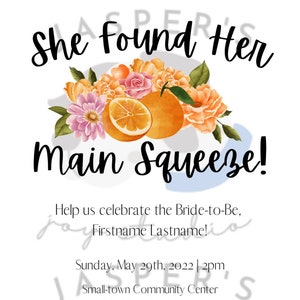 Main Squeeze Bridal Shower Invite **digital download**