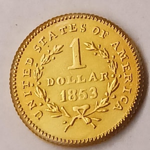 1853 Gold 1 Dollar Reproduction Fantasy Copy Restrike - Tough Find
