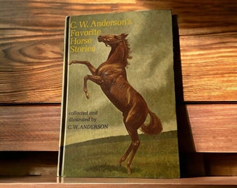 Vintage C.W. Anderson's Favorite Horse Stories - 1969 Hardcover Book