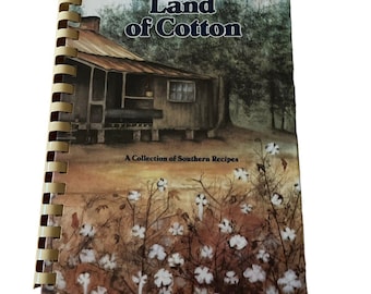 Libro de cocina Land Of Cotton Una colección de recetas de Selma Alabama 1993 Espiral