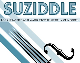 Suziddle Vol. 1: Book 1 Aligned Practice System For Suzuki Violin Students