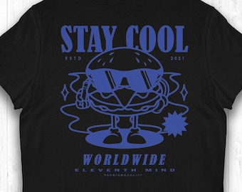 Stay Cool T-Shirt, Eleventh Mind Graphic Tee, Trippy Streetwear Tees
