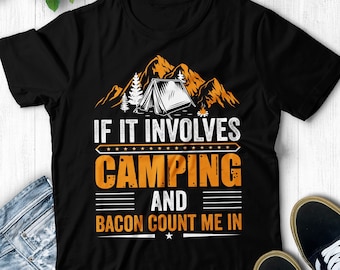 Funny Camping Shirt, Outdoor Camper T-Shirt, Funny Graphic Tees