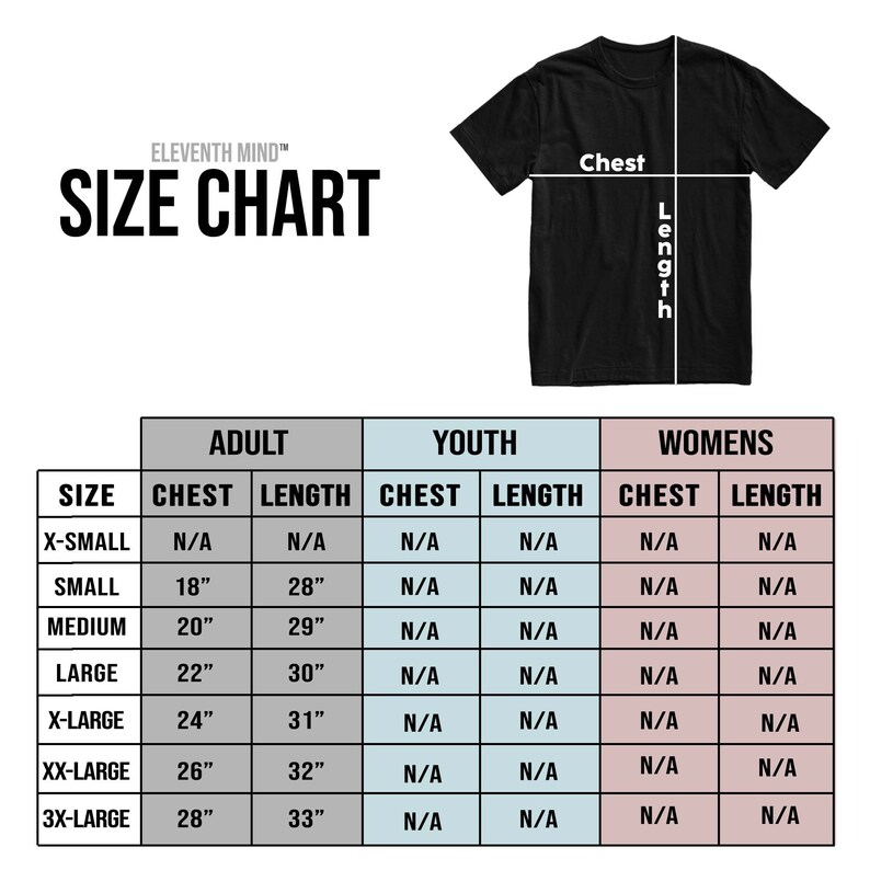 May include: Size chart for adult, youth, and women's clothing. The chart shows chest and length measurements in inches for different sizes, including X-Small, Small, Medium, Large, X-Large, XX-Large, and 3X-Large.