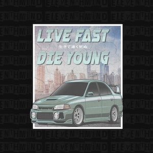 Live Fast Die Young | JDM Artwork, Street Racing Digital Download, PNG + SVG